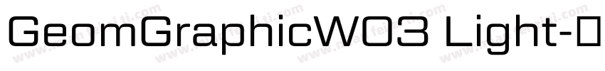 GeomGraphicW03 Light字体转换